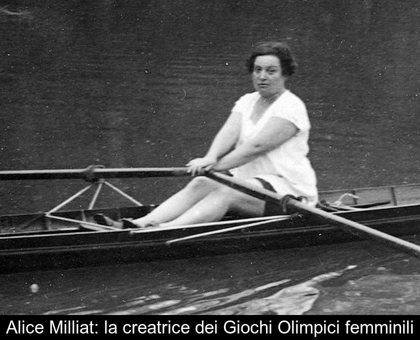 Alice Milliat: La Creatrice Dei Giochi Olimpici Femminili