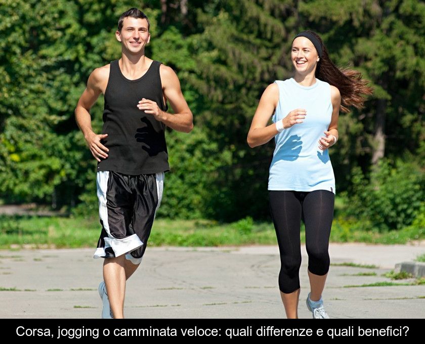 Corsa, Jogging O Camminata Veloce: Quali Differenze E Quali Benefici?