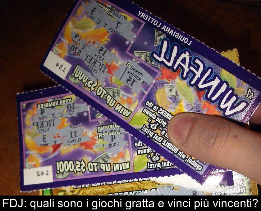 Gratta e Vinci più vincenti 2024, classifica e probabilità di vincita