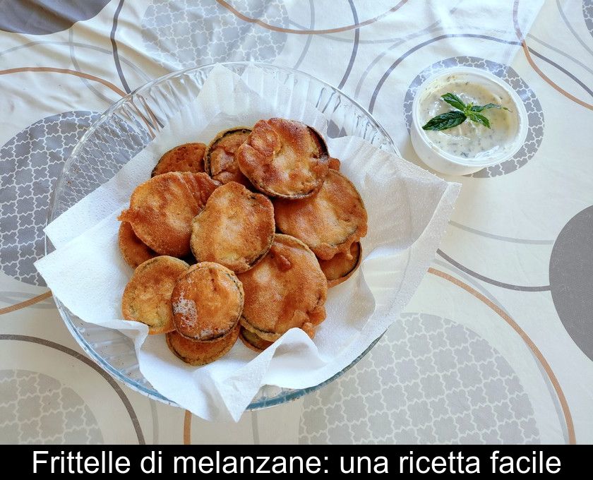 Frittelle Di Melanzane: Una Ricetta Facile