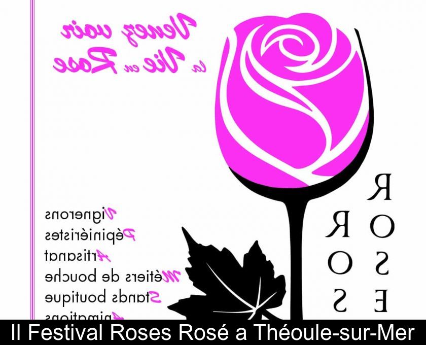 Il Festival Roses Rosé A Théoule-sur-mer