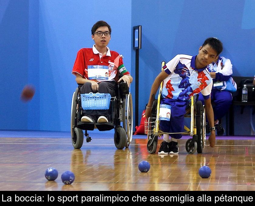 La Boccia: Lo Sport Paralimpico Che Assomiglia Alla Pétanque