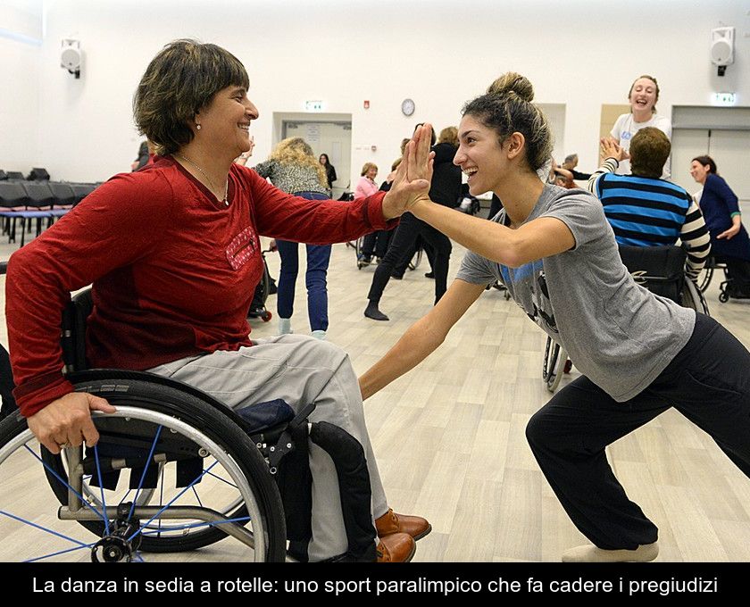 La Danza In Sedia A Rotelle: Uno Sport Paralimpico Che Fa Cadere I Pregiudizi