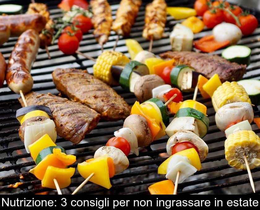 Nutrizione: 3 Consigli Per Non Ingrassare In Estate