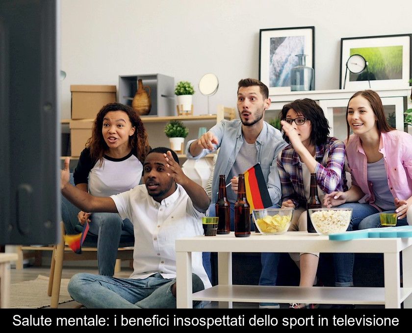 Salute Mentale: I Benefici Insospettati Dello Sport In Televisione