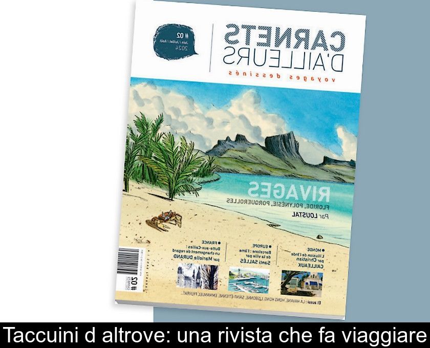 Taccuini D'altrove: Una Rivista Che Fa Viaggiare